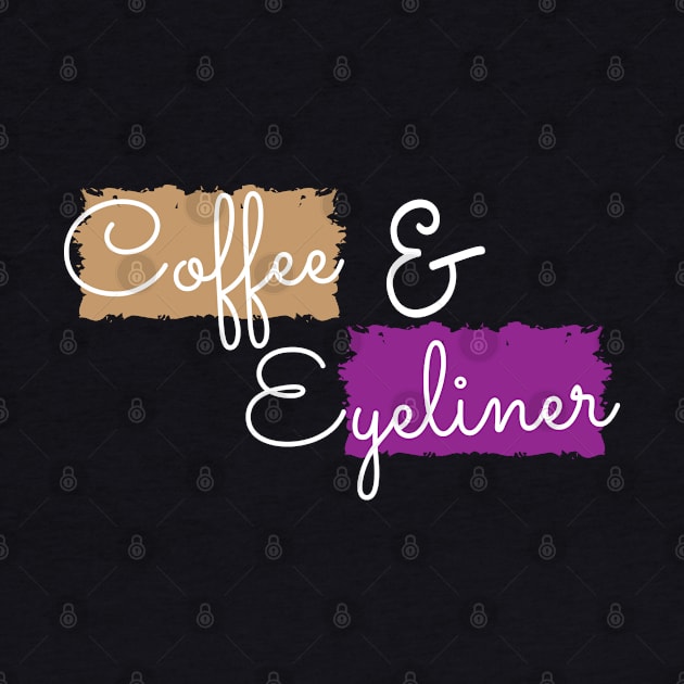 Coffee and eyeliner by KC Happy Shop